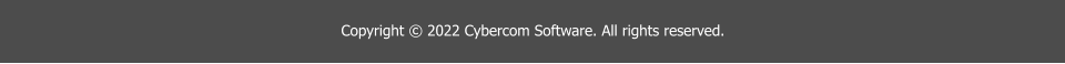 Copyright © 2022 Cybercom Software. All rights reserved.